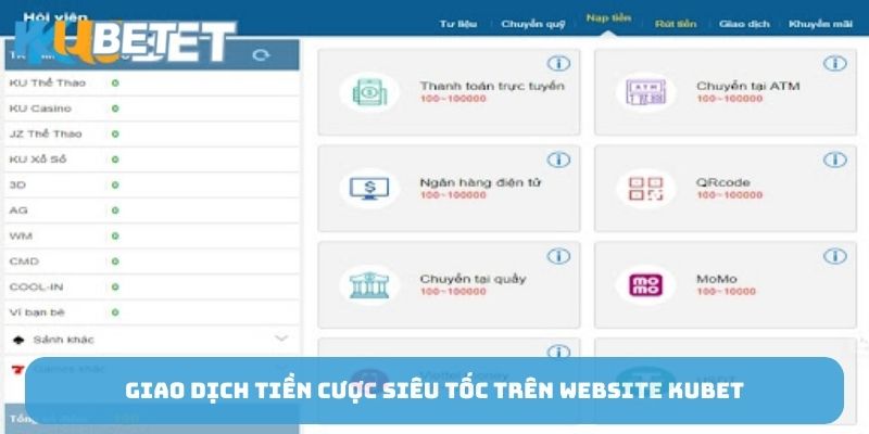 giao-dich-tien-cuoc-sieu-toc-tren-website-kubet